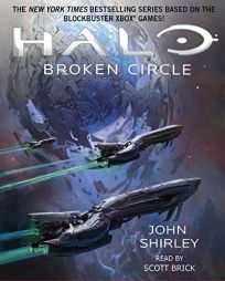 Halo: Broken Circle by John Shirley Paperback Book