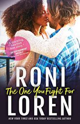 The One You Fight for by Roni Loren Paperback Book