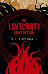 The Lovecraft Compendium by H. P. Lovecraft Paperback Book