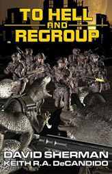 To Hell and Regroup (18th Race) by David Sherman Paperback Book
