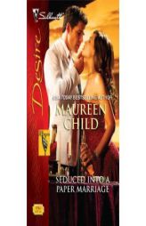 Seduced into a Paper Marriage by Maureen Child Paperback Book
