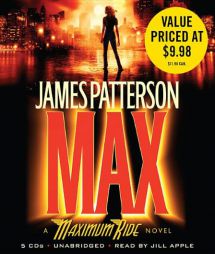 Max (Maximum Ride, Book 5) by James Patterson Paperback Book