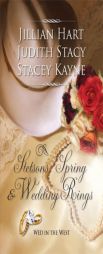 Stetsons, Spring and Wedding Rings: Rocky Mountain CourtshipCourting Miss PerfectCourted by the Cowboy by Jillian Hart Paperback Book