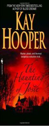 The Haunting of Josie by Kay Hooper Paperback Book