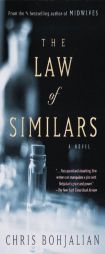 The Law of Similars by Chris Bohjalian Paperback Book