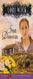 Sean Donovan (The Californians) by Lori Wick Paperback Book