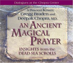 An Ancient, Magical Prayer by Gregg Braden Paperback Book