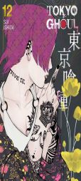 Tokyo Ghoul, Vol. 12 by Sui Ishida Paperback Book