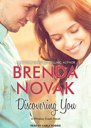 Discovering You (Whiskey Creek) by Brenda Novak Paperback Book