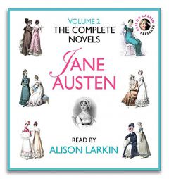 The Complete Novels of Jane Austen, Vol. 2 (Alison Larkin Presents) by Jane Austen Paperback Book