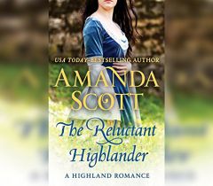 Reluctant Highlander, The: A Highland Romance (Highland Series) by Amanda Scott Paperback Book