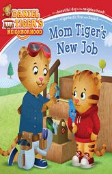 Mom Tiger's New Job by Alexandra Cassel Schwartz Paperback Book