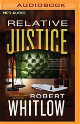Relative Justice by Robert Whitlow Paperback Book