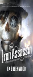 The Iron Assassin by Ed Greenwood Paperback Book
