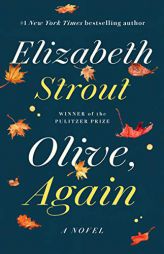 Olive, Again: A Novel by Elizabeth Strout Paperback Book