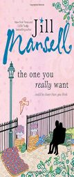 The One You Really Want by Jill Mansell Paperback Book