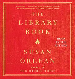 The Library Book by Susan Orlean Paperback Book