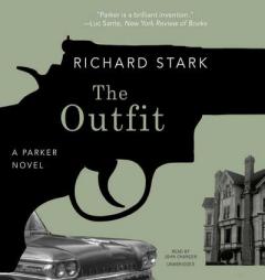 The Outfit: A Parker Novel by Richard Stark Paperback Book