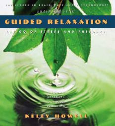 Guided Relaxation by Kelly Howell Paperback Book