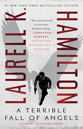 A Terrible Fall of Angels (A Zaniel Havelock Novel) by Laurell K. Hamilton Paperback Book