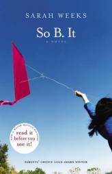 So B. It by Sarah Weeks Paperback Book