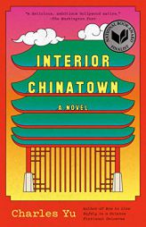 Interior Chinatown (Vintage Contemporaries) by Charles Yu Paperback Book