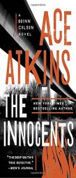 The Innocents (A Quinn Colson Novel) by Ace Atkins Paperback Book