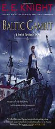 Baltic Gambit: A Novel of the Vampire Earth by E. E. Knight Paperback Book