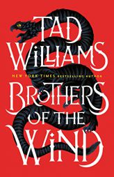 Brothers of the Wind by Tad Williams Paperback Book