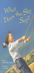 What Does the Sky Say by Nancy White Carlstrom Paperback Book