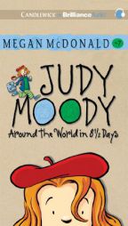 Judy Moody: Around the World in 8 1/2 Days (Book #7) by Megan McDonald Paperback Book