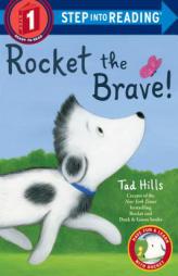 Rocket the Brave! by Tad Hills Paperback Book