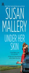 Under Her Skin by Susan Mallery Paperback Book