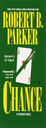 Chance (Spenser) by Robert B. Parker Paperback Book