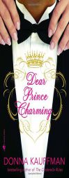 Dear Prince Charming by Donna Kauffman Paperback Book