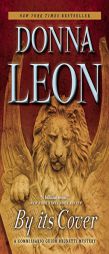 By its Cover: A Commissario Guido Brunetti Mystery by Donna Leon Paperback Book