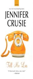 Tell Me Lies (Crusie Series) by Jennifer Crusie Paperback Book