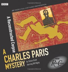Charles Paris: A Reconstructed Corpse: A BBC Full-Cast Radio Drama (BBC Radio Crimes) by Simon Brett Paperback Book