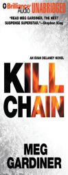 Kill Chain: An Evan Delaney Novel (Evan Delaney) (Evan Delaney) by Meg Gardiner Paperback Book