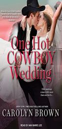 One Hot Cowboy Wedding (Spikes & Spurs) by Carolyn Brown Paperback Book