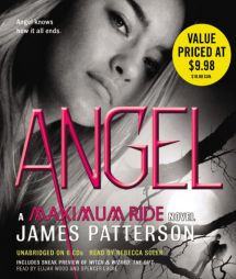 Angel: A Maximum Ride Novel by James Patterson Paperback Book
