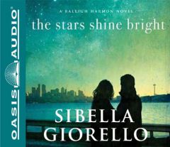 The Stars Shine Bright (A Raleigh Harmon Novel) by Sibella Giorello Paperback Book