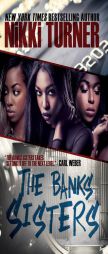 The Banks Sisters by Nikki Turner Paperback Book