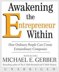Awakening the Entrepreneur Within by Michael E. Gerber Paperback Book
