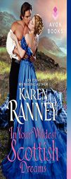 In Your Wild Scottish Dreams by Karen Ranney Paperback Book