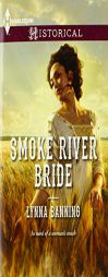 Smoke River Bride by Lynna Banning Paperback Book