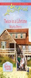 Twice in a Lifetime by Marta Perry Paperback Book