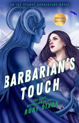 Barbarian's Touch (Ice Planet Barbarians) by Ruby Dixon Paperback Book