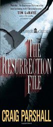 The Resurrection File (Parshall, Craig, Chambers of Justice, Bk. 1.) by Craig Parshall Paperback Book