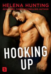 Hooking Up: A Novel by Helena Hunting Paperback Book